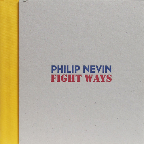 Fight ways / Autor: Philip Nevin - Libros