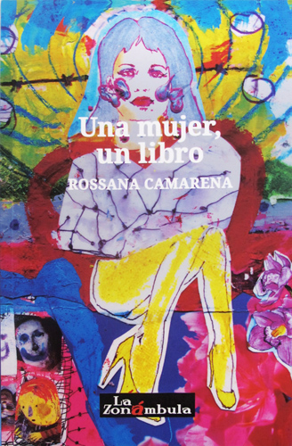 Una mujer, un libro / Autor: Rossana Camarena - Libros